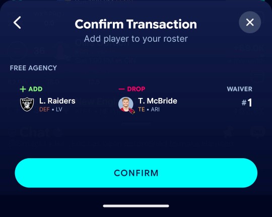 Confirm transaction: add L. Raiders, drop T. McBride, waiver #1